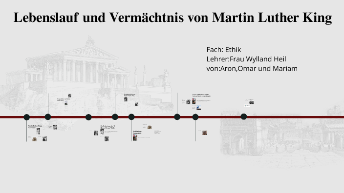 Erfolge Von Martin Luther King Lebenslauf und Vermächtnis von Martin Luther King by mariam sibawaih on