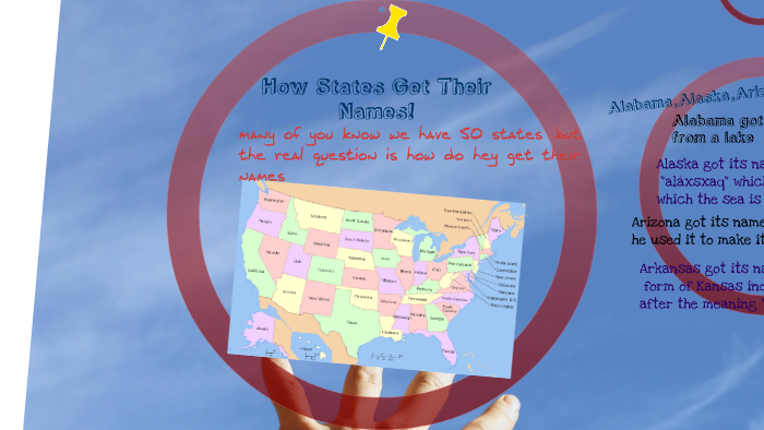 How The States Got Their Names by Taya Brown on Prezi