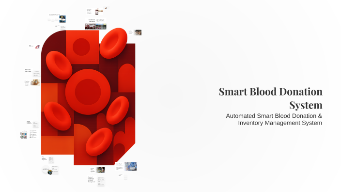 Smart Blood Donation System by totaa waleed on Prezi