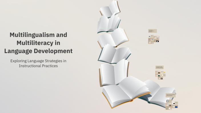 Multilingualism and Multiliteracy in Language Development by Payton ...