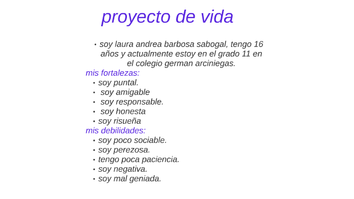 proyecto de vida by Laura Andrea Barbosa Sabogal on Prezi