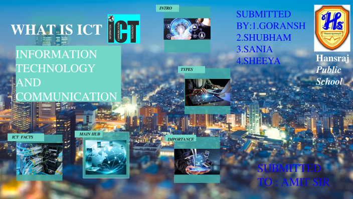 ict 1 by Shubham Kajal on Prezi