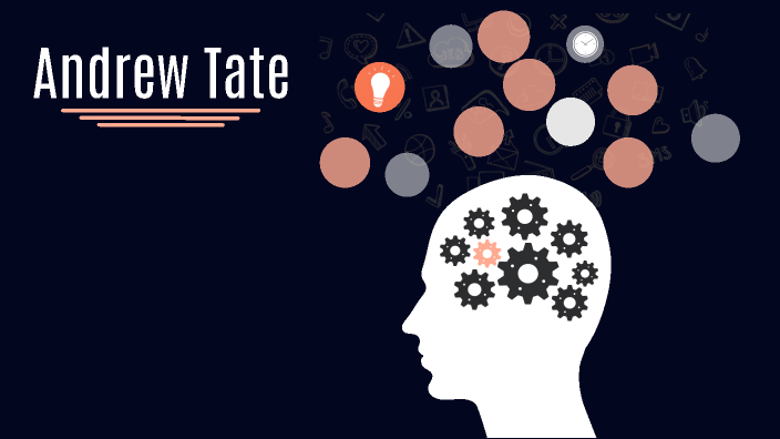 Andrew tate by Khalil Hajji on Prezi