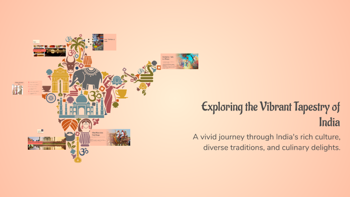 Exploring the Vibrant Tapestry of India by Wajeeha Gauhar on Prezi