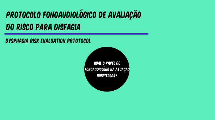 Protocolo Fonoaudilógico De Avaliação De Risco Para Disfagia (PARD) By ...