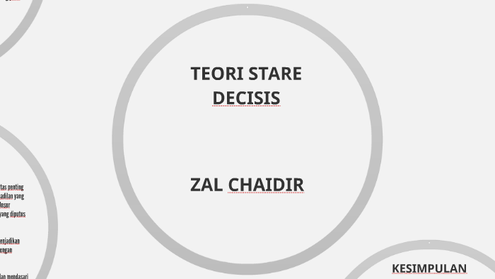 TEORI STARE DECISIS by zal chaidir