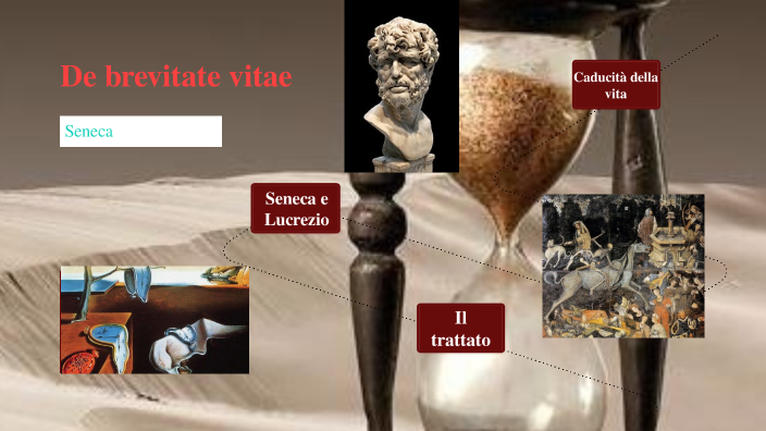 De brevitate vitae by Alessandro Graziano on Prezi