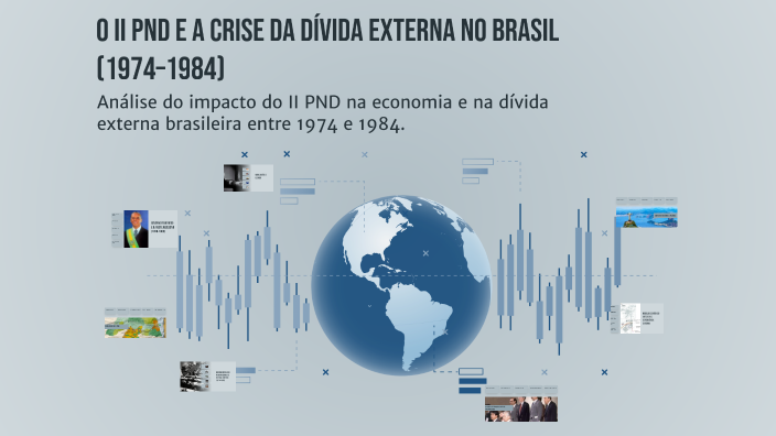 O II PND e a Crise da Dívida Externa no Brasil (1974–1984) by Reinaldo ...