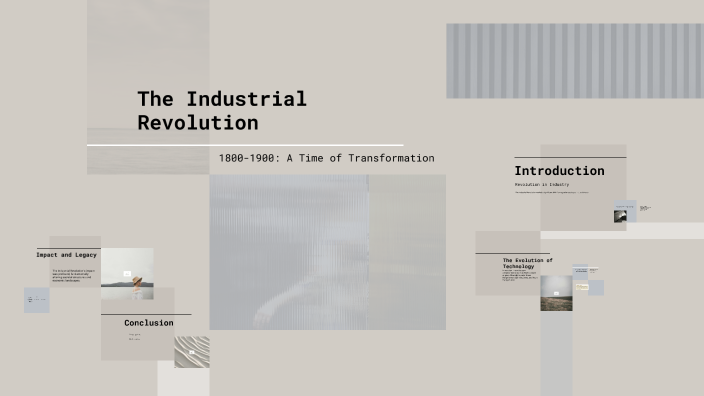 The Industrial Revolution by Matt Quinn on Prezi