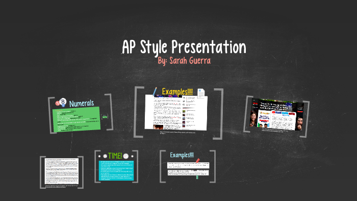 AP Style Presentation!!! by sarah guerra on Prezi
