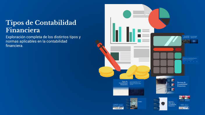 Tipos de Contabilidad Financiera by DIYER ALEJANDRO TREJO POLANCO on Prezi