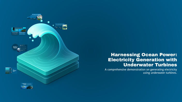 Harnessing Ocean Power: Electricity Generation with Underwater Turbines ...