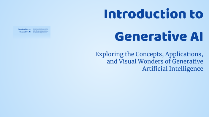 Introduction to Generative AI by Hiba Maqbool on Prezi