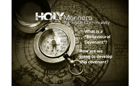 Holy Manners for Faith Community: Creating a Behavioural Covenant by ...
