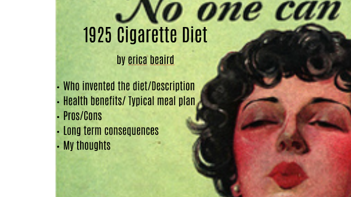 Cigarette Diet by Erica Beaird on Prezi