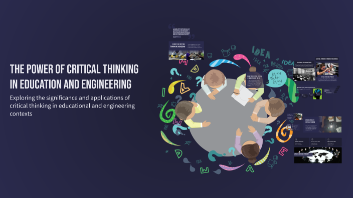 The Power of Critical Thinking in Education and Engineering by Fryad ...