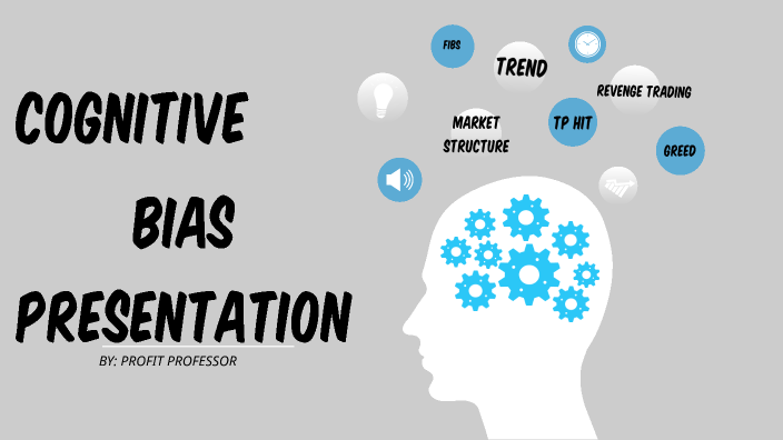 COGNITIVE BIASES by DeVonte Williams on Prezi