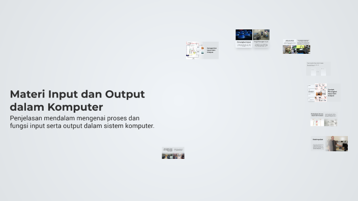 Materi Input dan Output dalam Komputer by Adi Gunawan on Prezi