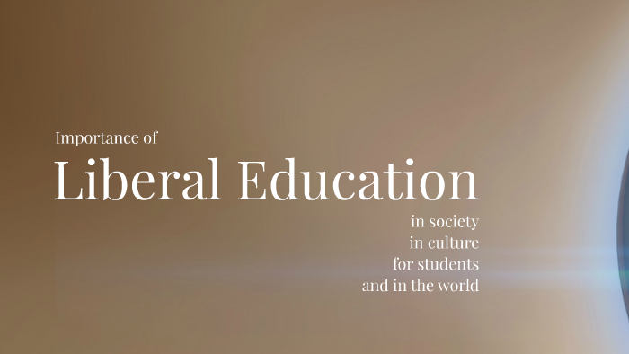 importance of liberal education essay