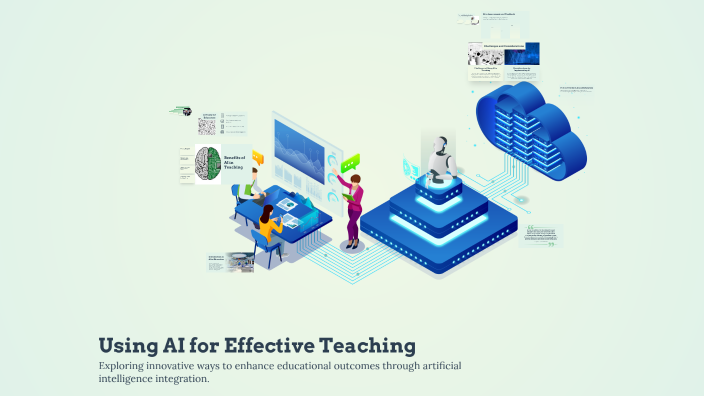 Using AI for Effective Teaching by Sam McGraw on Prezi