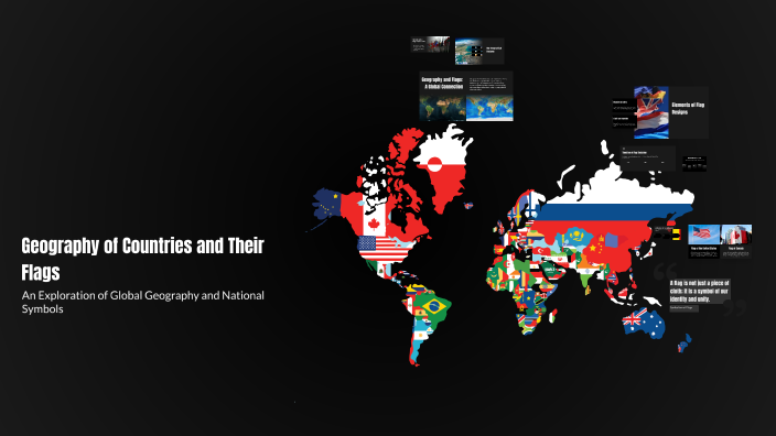 Geography of Countries and Their Flags by Sala nr 19 on Prezi
