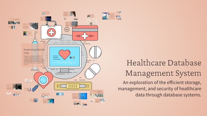 Healthcare Database Management System by Qadir Bux on Prezi