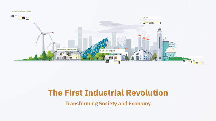 The First Industrial Revolution by Phát Vũ on Prezi