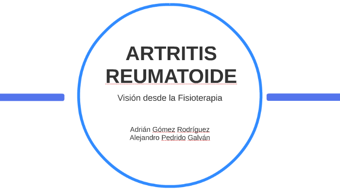 ARTRITIS REUMATOIDE by alejandro pedrido galvan