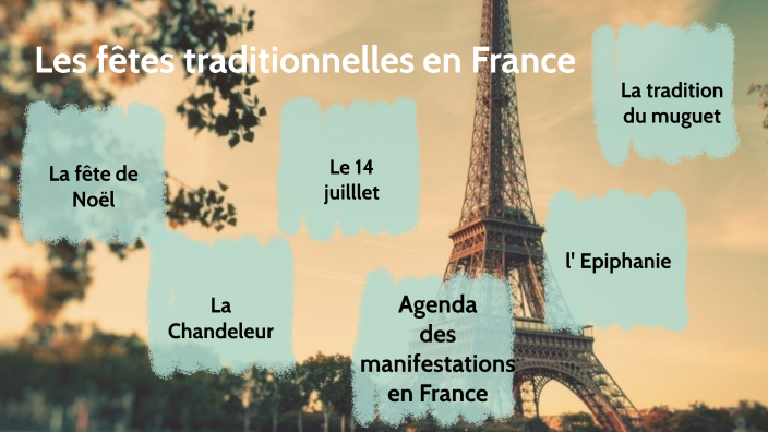 Les fetes traditionnelles en France by Jessica Ladu on Prezi