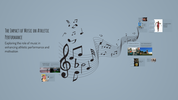 The Impact of Music on Athletic Performance by Shannon McCarthy on Prezi