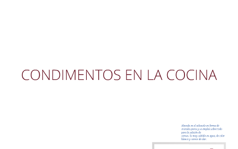 Condimentos By Alicia Flores Becerra On Prezi