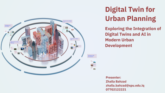 Digital Twin for Urban Planning by zhalla Bahzad on Prezi
