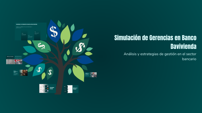 Simulación de Gerencias en Banco Davivienda by LEIDY CANO GUERRA on Prezi