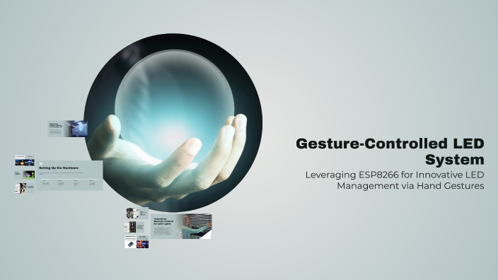 Gesture-Controlled LED System by Rahul on Prezi