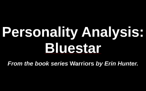 Analyzing Bluestar (Analyzing Characters Part 1 by Streampaw