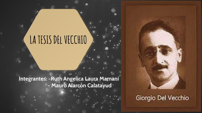 TESIS DE VECCHIO by Mauro Alarcón on Prezi