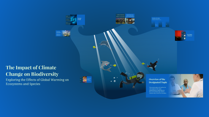 The Impact of Climate Change on Biodiversity by angel barretto on Prezi