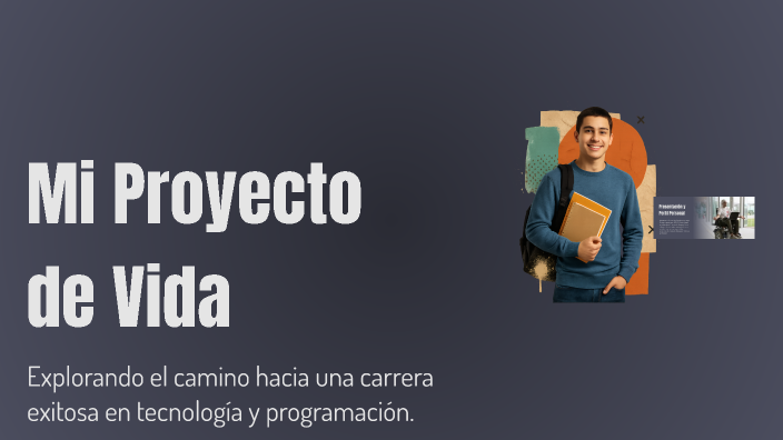 Mi Proyecto de Vida by José Mauricio Jaimes Vite on Prezi