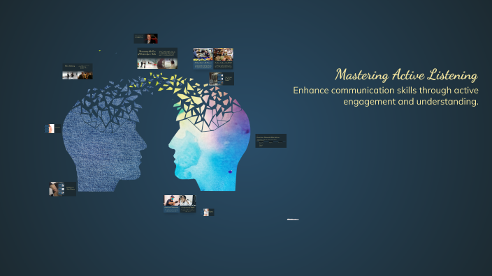 Mastering Active Listening by Christi Neri on Prezi