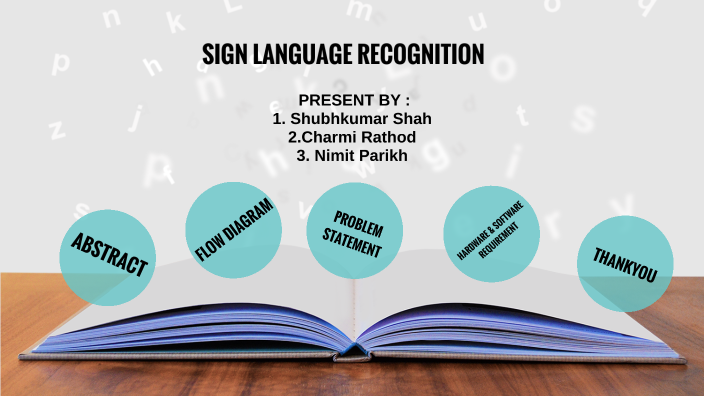 SIGN LANGUAGE RECOGNITION by shubh shah on Prezi