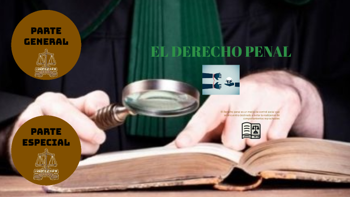 DERECHO PENAL by Juan de Dios Ajahuana Condori on Prezi