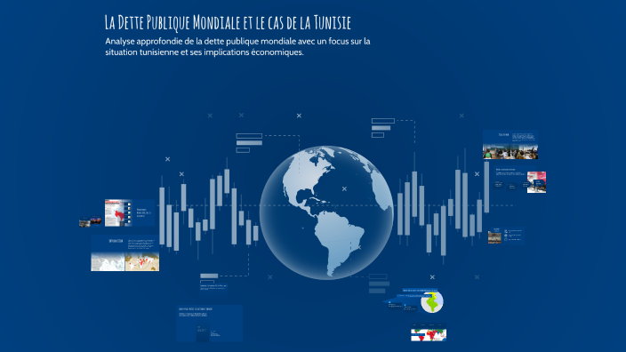 La Dette Publique Mondiale et le cas de la Tunisie by La Lou on Prezi