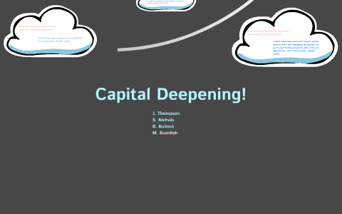 Capital Deepening! by sommer nichols