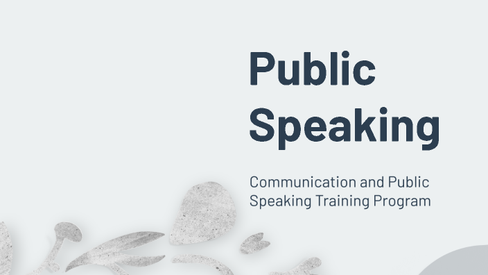 Public Speaking by Ahmad I on Prezi