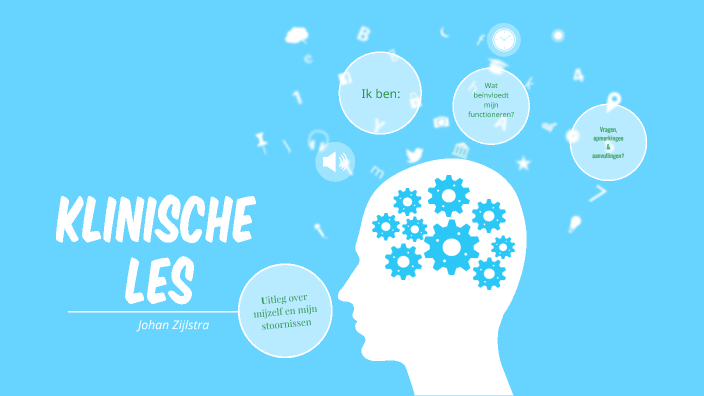 Klinische les by Johan Zijlstra on Prezi