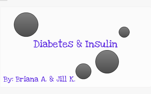 How Insulin Works by Jill Knappenberger on Prezi