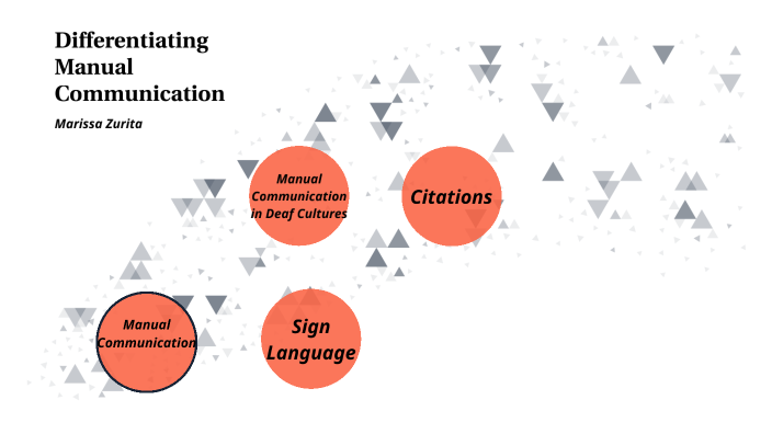 Differentiating Manual Communication by Marissa zurita on Prezi