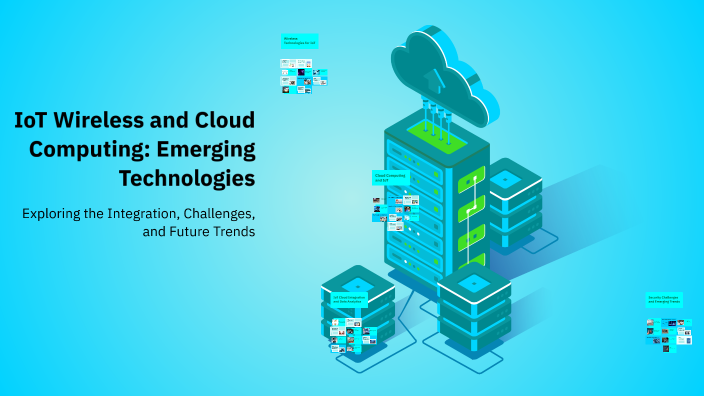IoT Wireless and Cloud Computing: Emerging Technologies by sam eden on ...