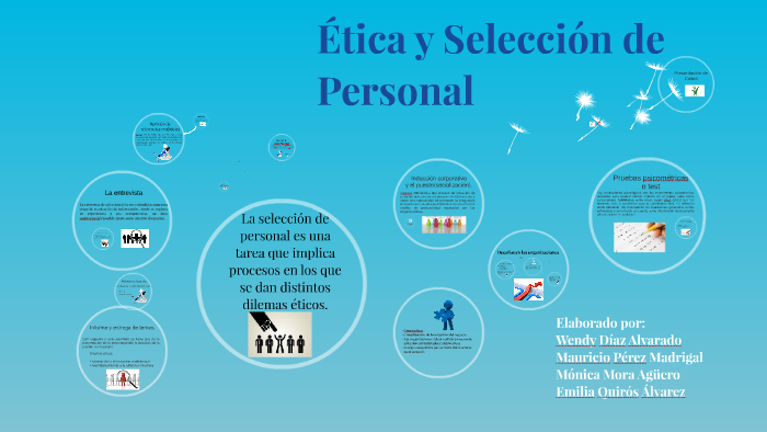 Ética y Selección de Personal. by Wendy Díaz on Prezi
