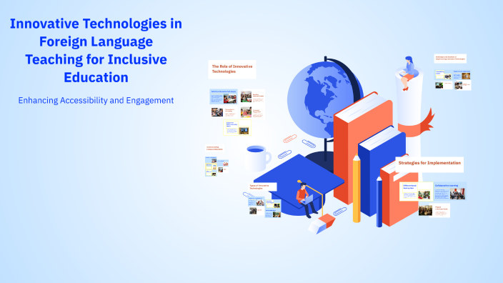 Innovative Technologies in Foreign Language Teaching for Inclusive ...